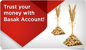 Trust your money with Basak Account!